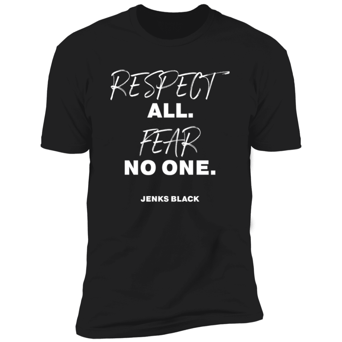 Jenks Respect Premium Short Sleeve T-Shirt